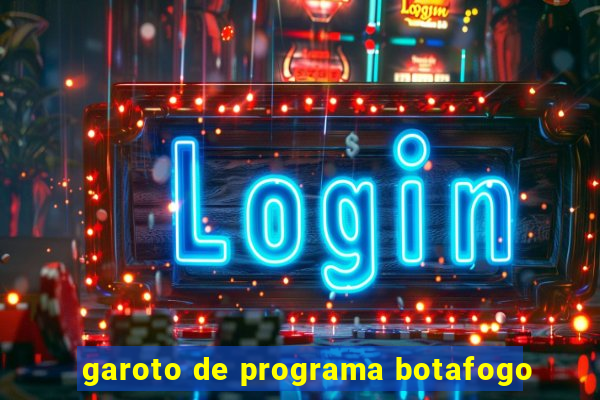 garoto de programa botafogo